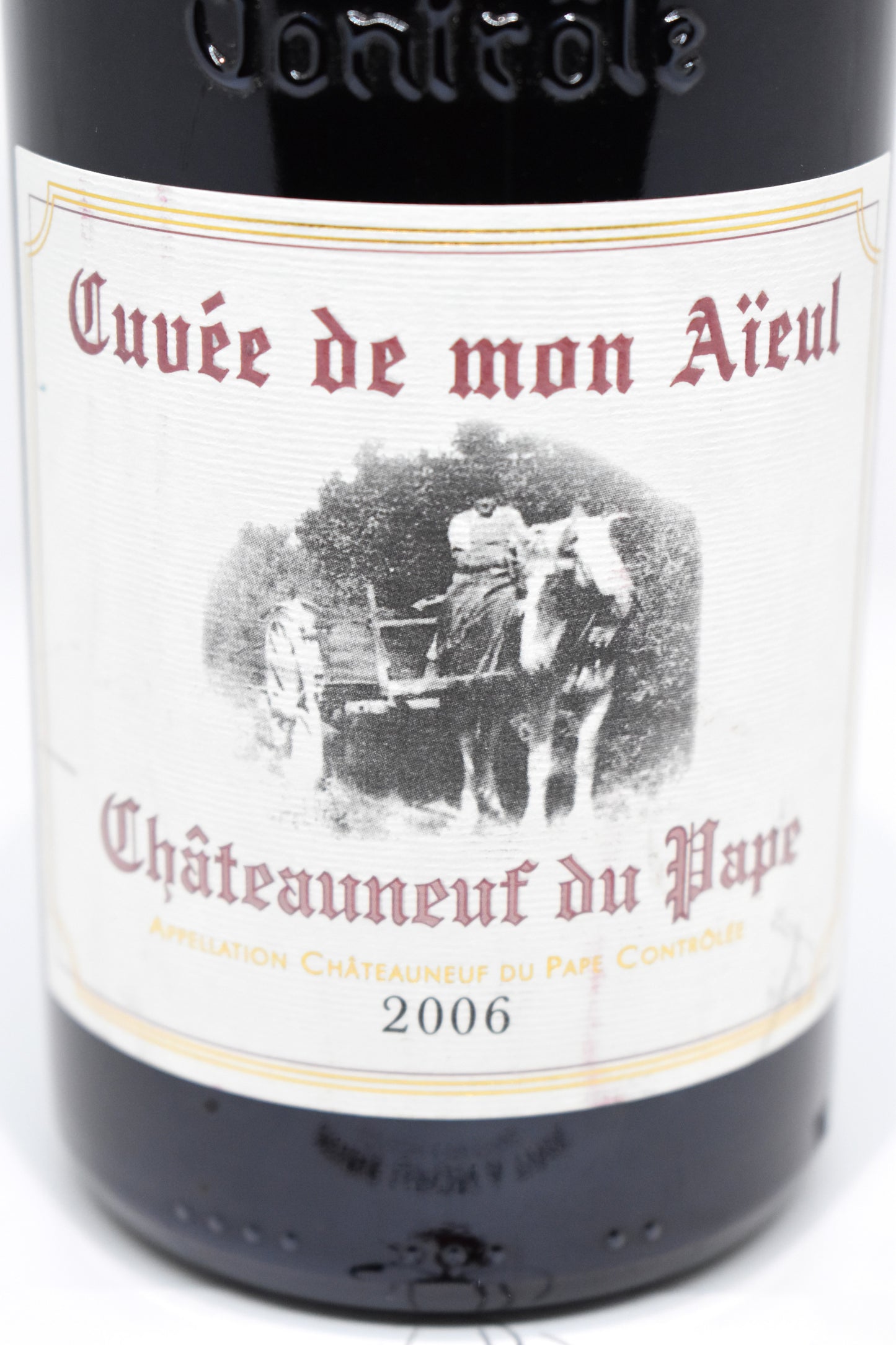 Cuvée de mon Aïeul 2006 - Usseglio - Châteauneuf-Du-Pape